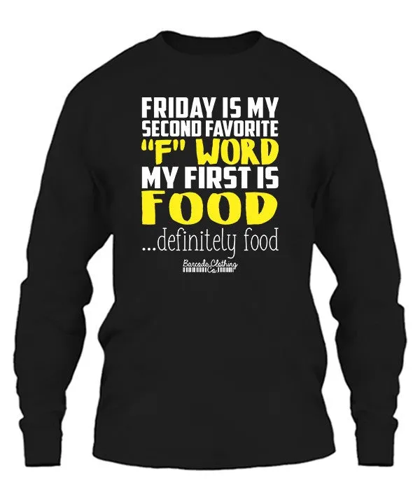 Friday Is My Second Favorite F Word