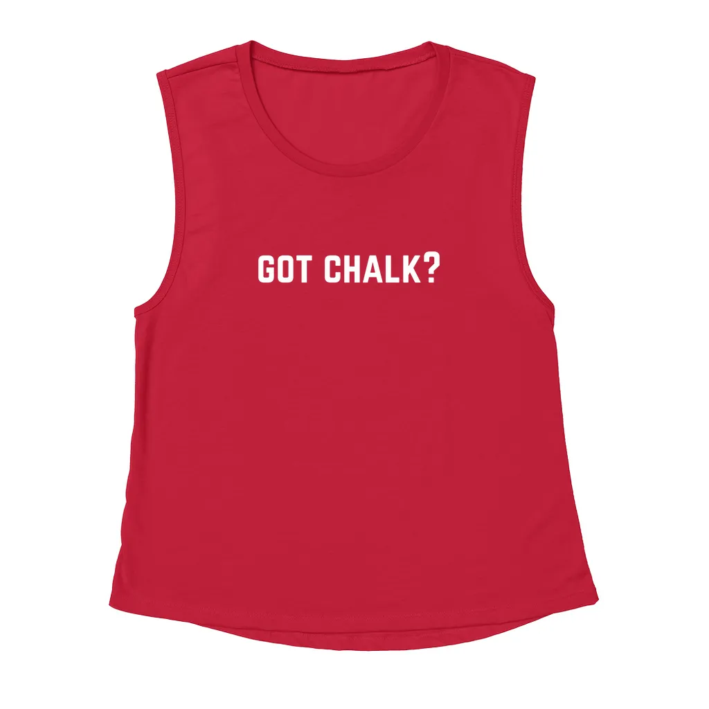 Got Chalk? Muscle Tank Tops