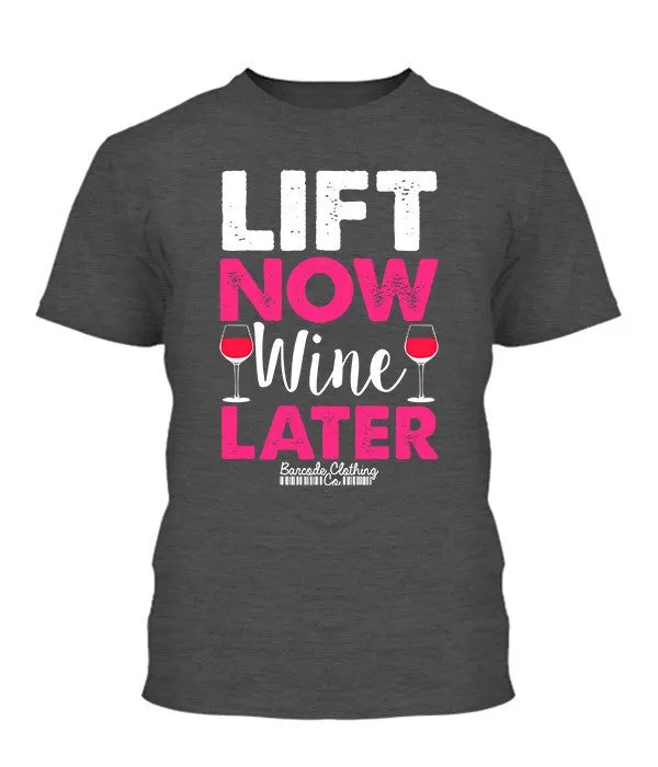 Lift Now Wine Later