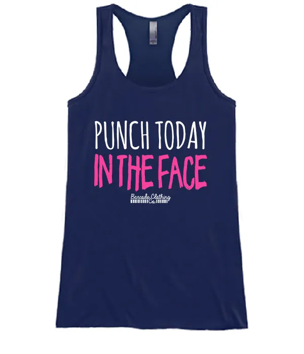 Punch Today In The Face