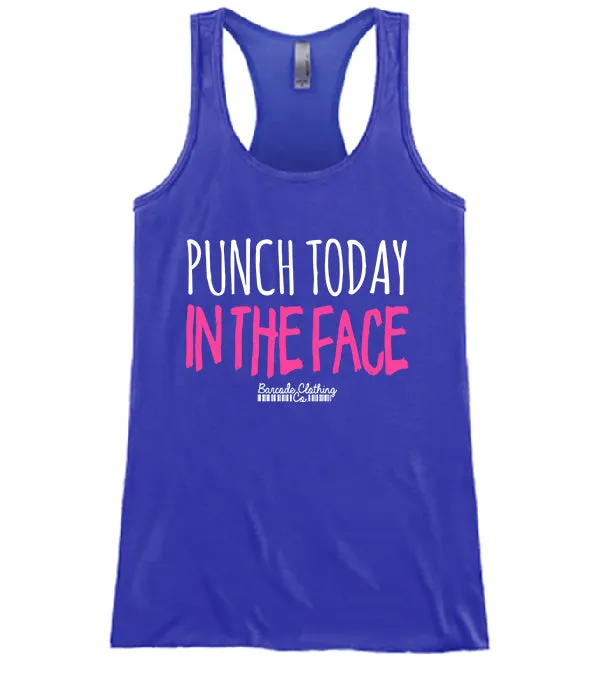 Punch Today In The Face