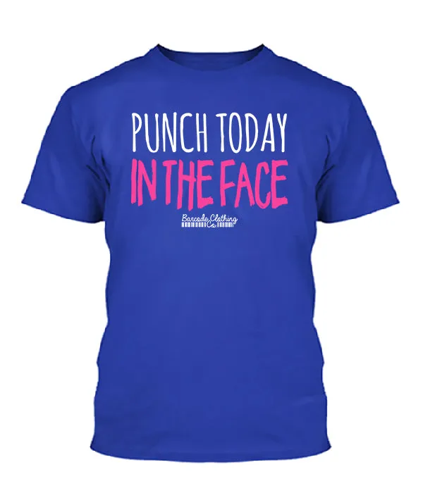 Punch Today In The Face