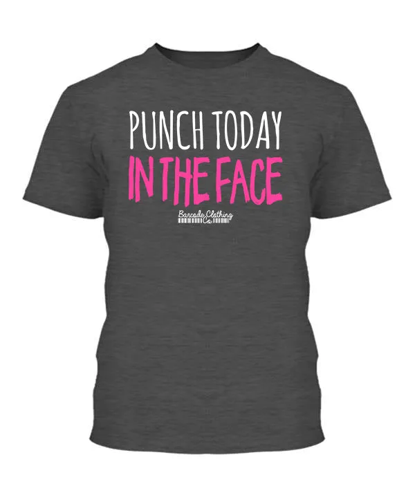 Punch Today In The Face